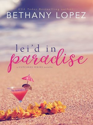 cover image of Lei'd in Paradise